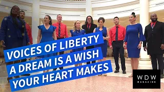 A Dream Is A Wish Your Heart Makes - Voices of Liberty - EPCOT