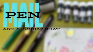 Pen Mail and a Sunday chat