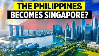 Become The Philippines the Next Singapore?