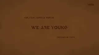 Fun. - We Are Young (feat. Janelle Monáe) (Retuned by Viier Remix) [Lyric Video]