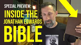 Special Preview: Jonathan Edwards Study Bible