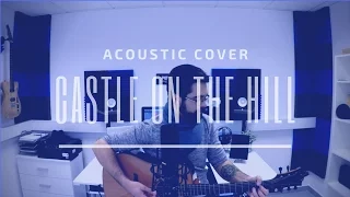 Ed Sheeran - Castle On The Hill [Acoustic Cover by Pertinach] HD Video