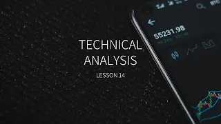 Technical Analysis - All You Ever Need To Know | Complete Beginners Part 3 : Lesson 13