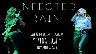 INFECTED RAIN | Dying Light | LIVE @ The Shrine | 11.06.2023