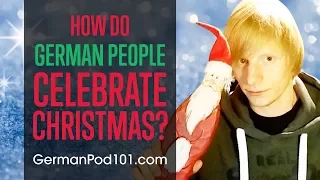 How do German People Celebrate Christmas?