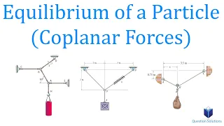 Equilibrium of a Particle (2D x-y plane forces) | Mechanics Statics | (Learn to solve any question)