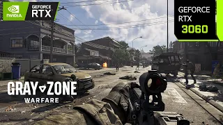 Gray Zone Warfare | RTX 3060 1080p, 1440p, 4K DLSS 3.7/FSR 3 Frame Generation | PC Performance