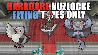 Pokemon White 2 Flying Types Only Hardcore Nuzlocke - (No items, overleveling, etc.)