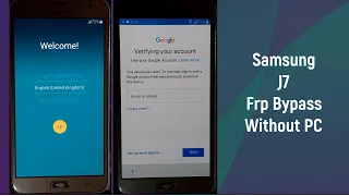 Samsung J7 (J700f) Frp bypass without pc