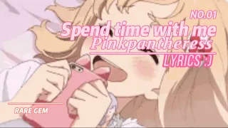 Time with me pinkpantheress lyrics