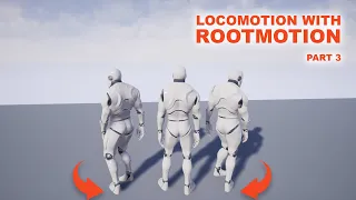 Unreal Locomotion with Rootmotion - Part 3 [Turn Animations]