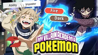 If My Hero Academia VILLAINS Were Pokémon!