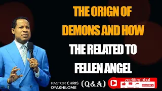 PASTOR CHRIS OYAKHILOME / THE ORIGIN OF DEMONS AND HOW THEY RELATED TO ANGEL 9Q&A0 Zoe Life Global /