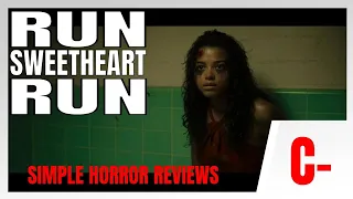 Run Sweetheart Run (2022) Review (Amazon sucks reupload edition)