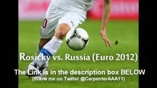 Rosicky vs. Russia (Euro 2012)