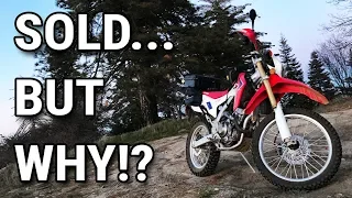 I Sold My Honda CRF250L... but NOT for the Reasons You Might Think!