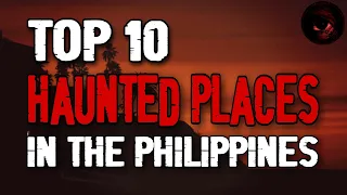 Top 10 Haunted Places in the Philippines | True Horror Stories | Tagalog Horror Stories | Malikmata