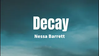 Decay - Nessa Barrett (Lyrics)