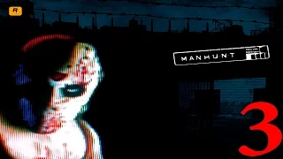 Manhunt. Охота на людей.Часть 3-Дорога к краху (Прохождение)