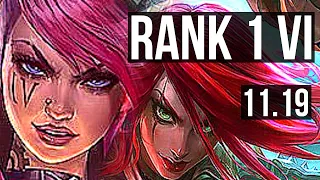 VI vs KATARINA (MID) | Rank 1 Vi, 6/0/5, 4.1M mastery, 1600+ games | KR Challenger | v11.19