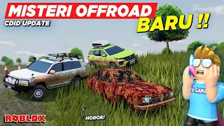 MENEMUKAN MISTERI TERSEMBUNYI OFFROAD REALISTIS BARU !! ROLEPLAY CDID UPDATE - Roblox Indonesia