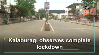 Kalaburagi observes complete lockdown