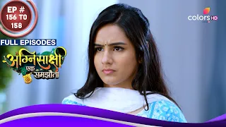 Agnisakshi…Ek Samjhauta | Ep. 156 To 158 | Jeevika ने खोई अपनी याददाश्त | Full Episodes