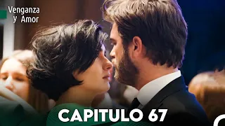 Venganza y Amor Capitulo 67 - Doblado En Español