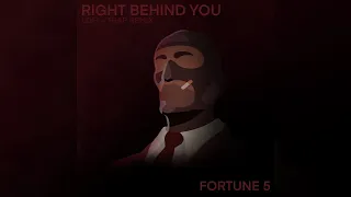 RIGHT BEHIND YOU [Lo-Fi + Trap] Remix