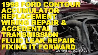 1998 Ford Contour AC Repair, Wiring Repair, Transmission Fluid Leak Repair -Fixing it Forward