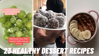 23 Best Healthy Dessert Recipes For Weight Loss | Tiktok Compilations #dessertrecipes