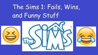 The Sims 1: Fails, Wins, & Funny Stuff