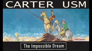 Carter USM - The Impossible Dream (The Unreachable Star Extended Version)