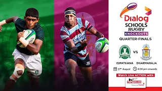 Isipathana College vs Dharmaraja College - Dialog Schools Rugby Knockouts 2022 – Quarter-Final 1