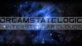 Dreamstate Logic - Interstellar Clouds [ space ambient / cosmic downtempo ]