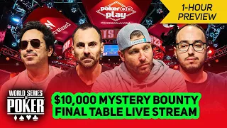 World Series of Poker 2023 | $10,000 No Limit Hold'em Secret Bounty | 1-Hour Preview