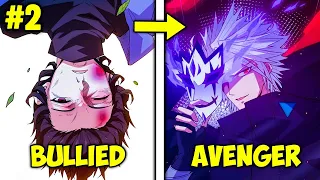 Part 2 He Was Bullied But Went Back In Time To Gain All The Skills And Take Revenge - Manhwa Recap