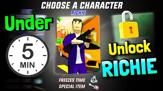 How To Unlock Richie in 5 Minutes