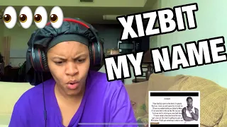 XZIBIT “ MY NAME “ REACTION 👀