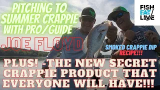 Joe Floyd Pitching to Summer Crappie Fish Eat Live