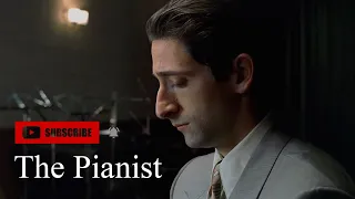 The Pianist - The Pianist plays the piano in the middle of the war