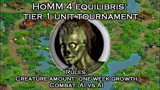 HoMM 4 Equilibris: tier 1 units tournament 1 week vs 1 week AI vs AI Part 7