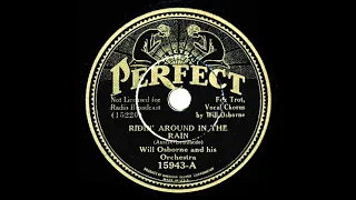 1934 Will Osborne - Ridin’ Around In The Rain (Will Osborne, vocal)