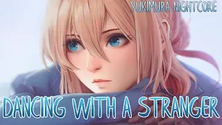 Nightcore - Dancing With a Stranger[Female Ver.](Lyrics)✗