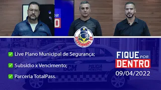 FIQUE POR DENTRO | SINDGUARDAS-SP | PROGRAMA 169 (09/04/2022)