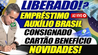 SAIU AGORA: Emprestimo Auxilio Brasil Consignado + PAGAMENTO ANTECIPADO na CONTA + Cartão BENEFÍCIO