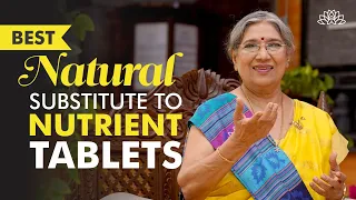 Replace Nutrient Tablets with these Natural Foods | Dr. Hansaji Yogendra