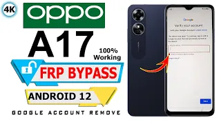 Oppo A17 FRP Bypass Android 12 100% Working | Oppo A17 (Cph2477) FRP Bypass/unlock Without Pc