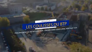 Visite des coulisses du prolongement du métro B de Lyon.