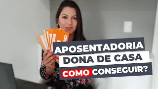 Aposentadoria da Dona de Casa!